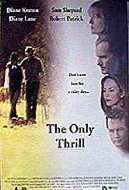 The Only Thrill (1997)