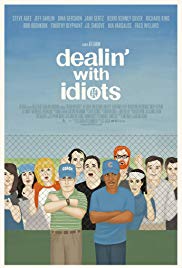 Watch Full Movie :Dealin with Idiots (2013)