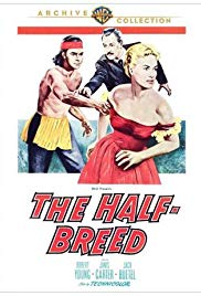 Watch Full Movie :The HalfBreed (1952)