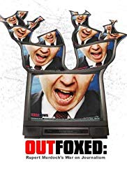 Watch Full Movie :Outfoxed: Rupert Murdochs War on Journalism (2004)