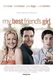 My Best Friends Girl (2008)