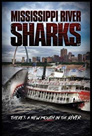 Watch Full Movie :Mississippi River Sharks (2017)