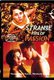Watch Full Movie :Strange Fits of Passion (1999)
