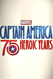 Marvels Captain America: 75 Heroic Years (2016)