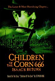 Children of the Corn 666: Isaacs Return (1999)
