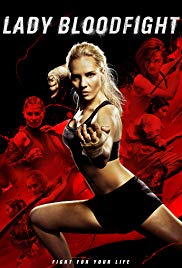 Watch Full Movie :Lady Bloodfight (2016)