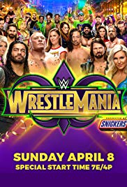 Watch Full Movie :WrestleMania (2018)