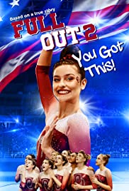 Watch Full Movie :Full Out 2: You Got This! (2020)