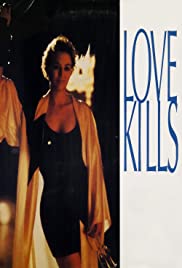 Love Kills (1991)