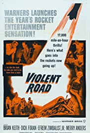 Watch Full Movie :Violent Road (1958)