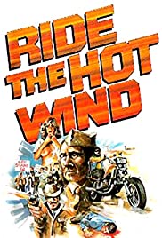Ride the Hot Wind (1971)