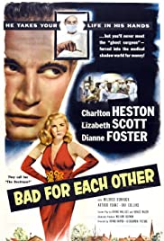 Bad for Each Other (1953)