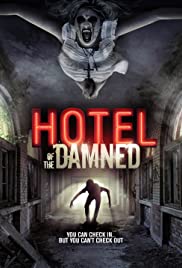 Hotel of the Damned (2016)