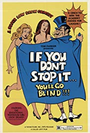 If You Dont Stop It... Youll Go Blind!!! (1975)