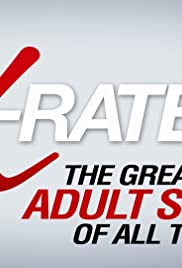 XRated 2: The Greatest Adult Stars of All Time! (2016)
