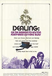 Dealing: Or the BerkeleytoBoston FortyBrick LostBag Blues (1972)