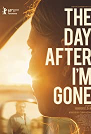 The Day After Im Gone (2019)