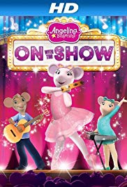 Angelina Ballerina: On with the Show (2014)