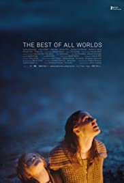 The Best of All Worlds (2017)