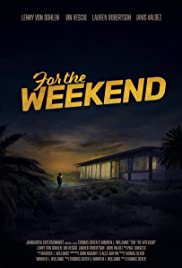 For the Weekend (2018)
