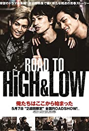 Watch Full Movie :Road to High & Low (2016)