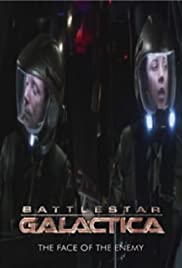 Battlestar Galactica: The Face of the Enemy (2008 )