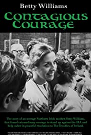 Betty Williams: Contagious Courage (2018)