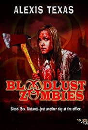 Watch Full Movie :Bloodlust Zombies (2011)