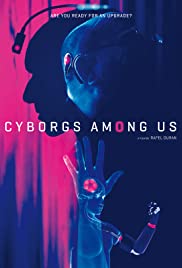 Watch Full Movie :Cyborgs Among Us (2017)