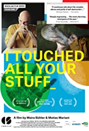 I Touched All Your Stuff (2014)