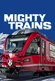 Mighty Trains (2016 )