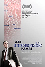 An Unreasonable Man (2006)