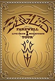 Eagles: The Farewell 1 Tour  Live from Melbourne (2005)