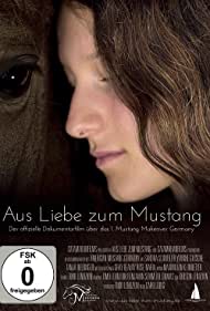 Aus Liebe zum Mustang (2017)