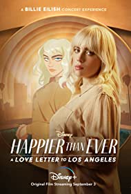 Watch Full Movie :Happier Than Ever A Love Letter to Los Angeles (2021)
