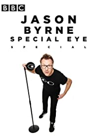 Jason Byrnes Special Eye Live (2013)