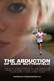 The Abduction of Zack Butterfield (2011)