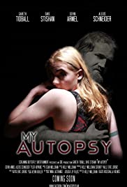 Watch Full Movie :My Autopsy (2021)