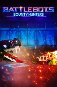 BattleBots: Bounty Hunters (2021 )