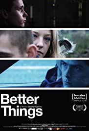 Watch Full Movie :Better Things (2008)