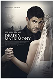 Deadly Matrimony (2018)