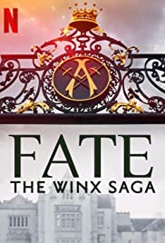 Fate: The Winx Saga (2021 )