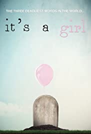Its a Girl! (2012)