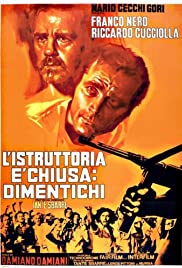 Watch Full Movie :Listruttoria è chiusa: dimentichi (1971)