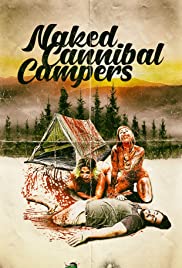 Naked Cannibal Campers (2020)