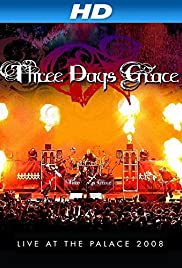 Watch Full Movie :Three Days Grace: Live at the Palace 2008 (2008)