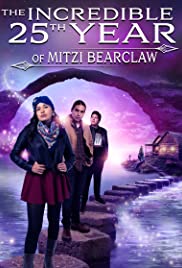 The Incredible 25th Year of Mitzi Bearclaw (2019)