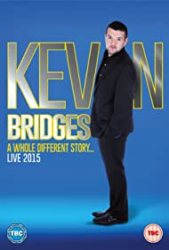 Watch Full Movie :Kevin Bridges A Whole Different Story (2015)