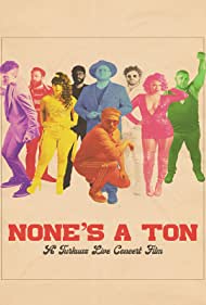 Nones A Ton: A Turkuaz Live Concert Film (2020)