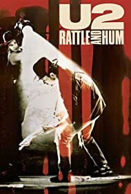 U2 Rattle and Hum (1988)